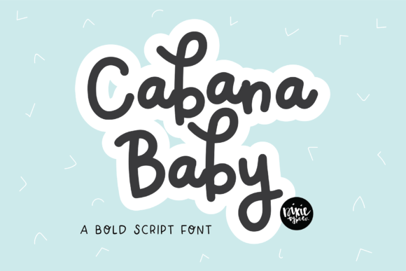 Cabana Baby: A Friendly Font for Your Small Business Brand