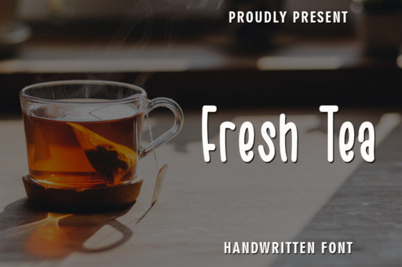 Fresh Tea Font Review: A Handwritten Typeface for Editorial Warmth and Authenticity