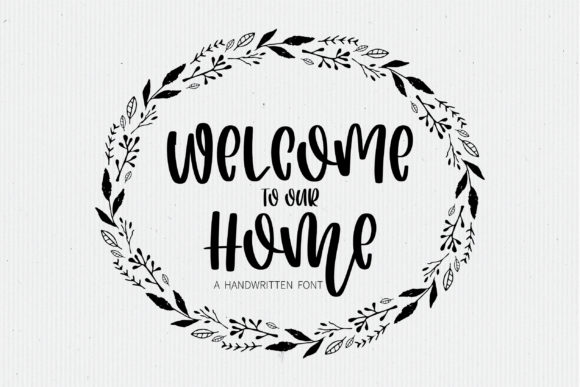 How Welcome to Our Home Font Can Elevate Your Small Business Branding