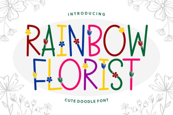 Rainbow Florist: A Handwritten Font That Makes Your Brand Feel Warm and Unforgettable