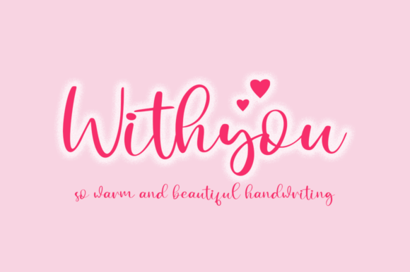 Withyou: A Refined Script Font for Editorial Design